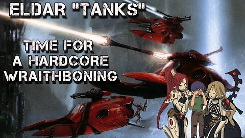 A Tankers View of Eldar (Aeldari) Tanks | Warhammer 40K