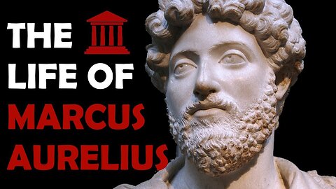 War, Plague, Opium and Stoicism: The Life of Roman Emperor Marcus Aurelius