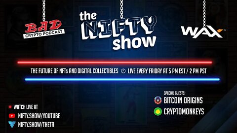 The Nifty Show #30 - CryptoMonKeys, Bitcoin Origins & Bitcoin Elite