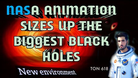 NASA Animation Sizes Up the Biggest Black Holes