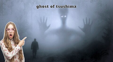 Urgent Warning: Face Your Fears and Conquer the Ghosts of Tsushima