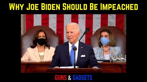 Why Joe Biden Should Be Impeached