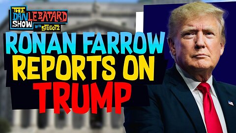 Ronan Farrow insights on Trump's Arrest | Thursday | 04/06/23 | The Dan LeBatard Show with Stugotz