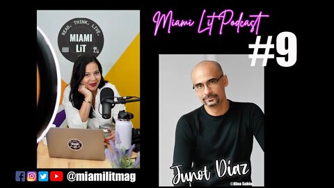 Exploring culture and education through literature with Junot Diaz - Miami Lit Podcast #9