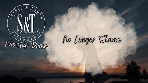 No Longer Slaves Dance