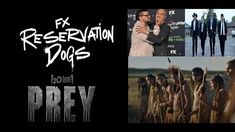 Hollywood Representation ft. RESERVATION DOGS & PREY, Insulting Indigenous Men, Like They Do ALL MEN