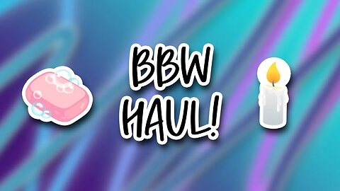 Bath & Body Works Haul | Body Care, Candles & More!