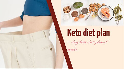 7-day Keto diet plan & meals