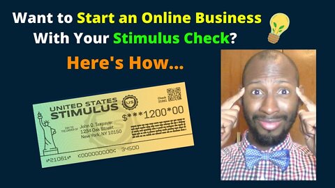 How to Use Stimulus Check to Start an Online Business | Best Online Business For Beginners 2020