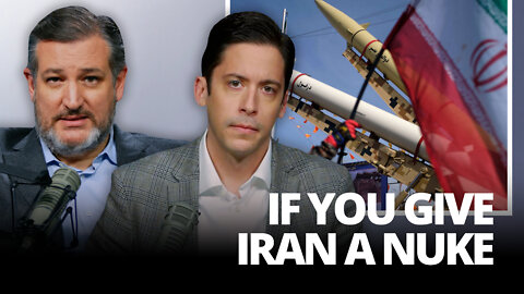 If You Give Iran a Nuke | Ep. 111