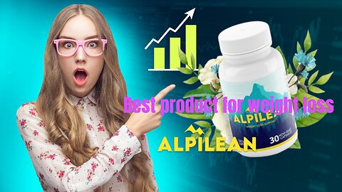 Alpilean Weight Loss Supplement - Alpilean Reviews+It is the best product for weight loss Alpilean