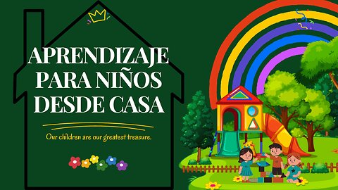 APRENDIZAJE PARA NIÑOS DESDE CASA [INFORMACION DETALLADA]