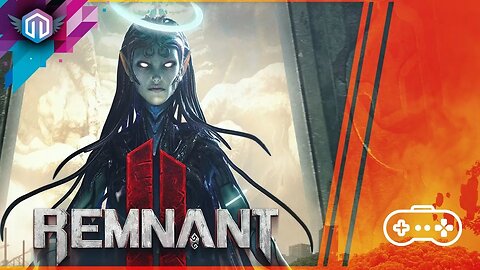 Remnant II : Uma Nova Jornada!