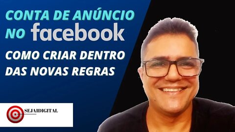 Como criar Conta de Anúncio no Facebook Ads - Novas regras