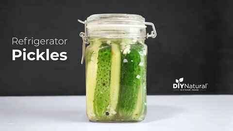 Refrigerator Pickles: How To Pickle Cumbers The Easy Way | DIY Natural