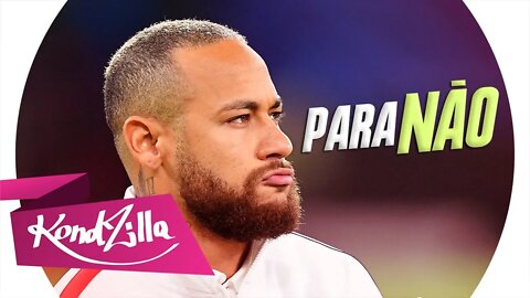 Neymar Jr - PARA NÃO (MC WM, Jerry Smith e Pocah)