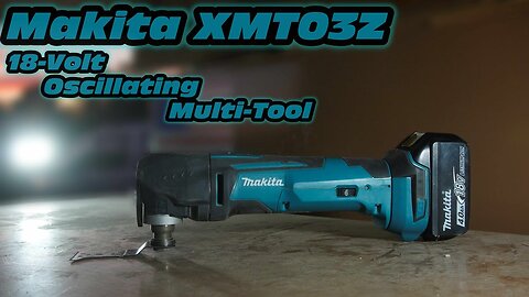 Makita 18v Oscillating Multi Tool XMT03Z