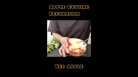 fruit cutting decoration #Apple