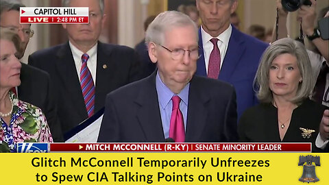 Glitch McConnell Temporarily Unfreezes to Spew CIA Talking Points on Ukraine