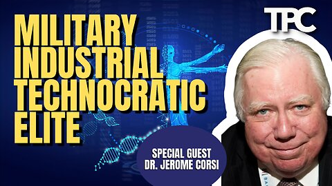 Satanic Elite | Dr. Jerome Corsi (TPC #1,495)