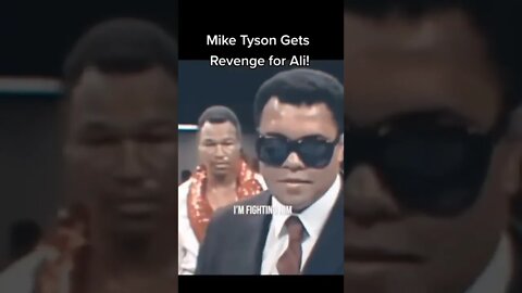 Mike Tyson Get Revenge for Muhammad Ali!