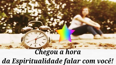 💌😇Chegou a hora da Espiritualidade falar com você!😇💌