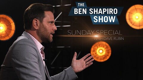 "Identity Politics" Dave Rubin | The Ben Shapiro Show Sunday Special