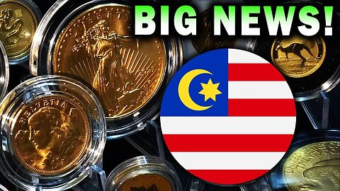 ALERT! Gold Makes BIG NEWS In Malaysia!