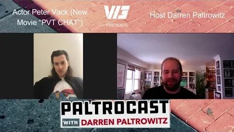 Peter Vack ("PVT CHAT") interview with Darren Paltrowitz