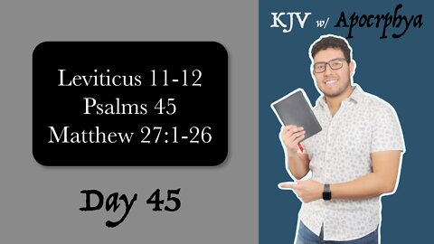 Day 45 - Bible in One Year KJV [2022]