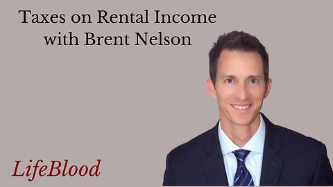 Taxes on Rental Income with Brent Nelson