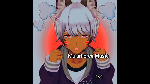 Mu'urForce Music_ _1v1_