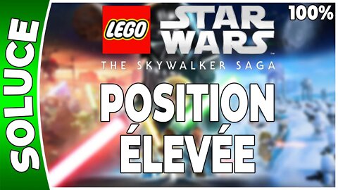 LEGO Star Wars : La Saga Skywalker - POSITION ÉLEVÉE - 100% - Minikits et défis [FR PS5]