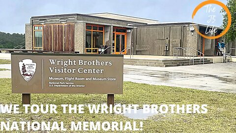 We Visit The Wright Brothers National Memorial In Kill Devil Hills, NC!