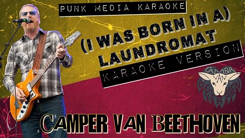 Camper Van Beethoven - (I Was Born In A) Laundromat (Karaoke Version) Instrumental - PMK