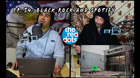 Ep. 54: Black Rock and Spotify | Topics: TikTok, Wednesday Trends, and The Joe Rogan effect