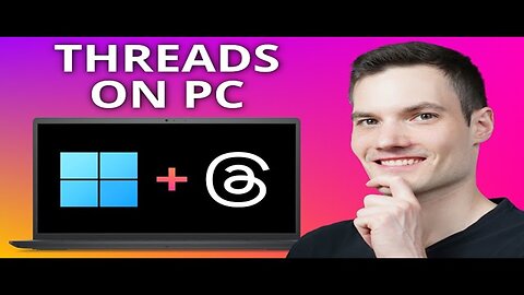 How to Install Threads on PC