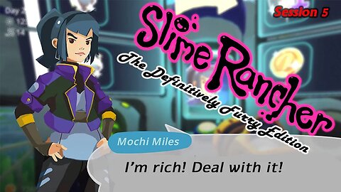 Slime Rancher | Getting Mochi Senpai To Notice Me (Session 5) [Old Mic]