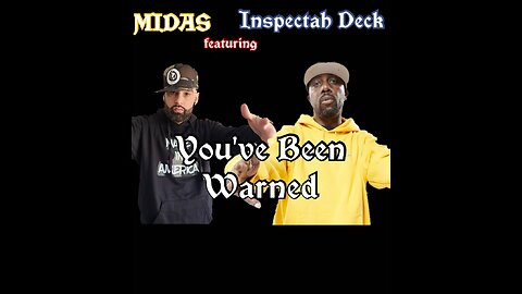 You've Been Warned featuring Inspectah Deck