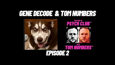 GENE DECODE & TOM NUMBERS…..