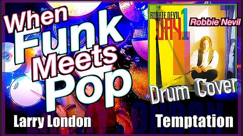 Drum Cover: Temptation by Robbie Nevil - Larry London