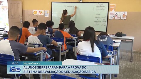 Rede Pública: Alunos se Preparam para a Prova do Sistema de Avaliação da Educação Básica.