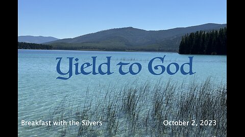 Yield to God - Breakfast with the Silvers & Smith Wigglesworth Oct 2