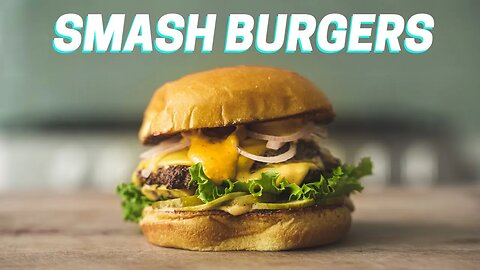 SMASH BURGER RECIPE (The ONLY burger I make at home)