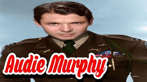 All The Medals of Honor: The Audie Murphy Story