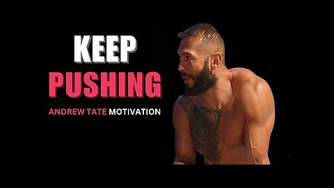 KEEP PUSHING YOURSELF - Motivational Speech by Andrew Tate | Andrew Tate Motivation. #motivation