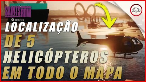 Saints Row, A localização de 5 helicópteros no mapa | super dica