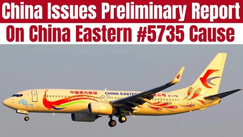 China Just Released Their Preliminary Report On China Eastern Flight #5735