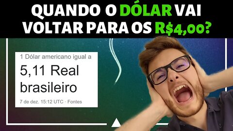 DOLAR ESTÁ CAINDO, CHEGA A R$4,00? QUANDO O DÓLAR VAI VOLTAR AO NORMAL?