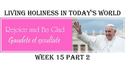 Living Holiness in Today's World: Week 15 Part 2